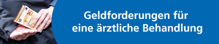 Geldforderungen für ärztliche Behandlung