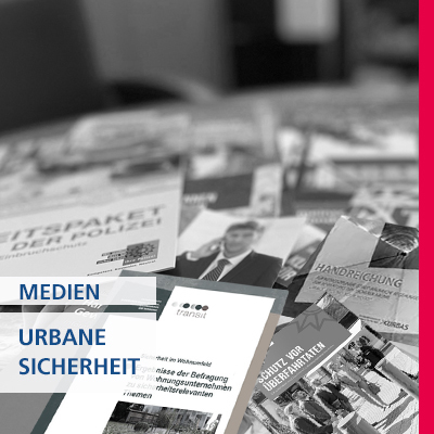 Medien Urbane Sicherheit